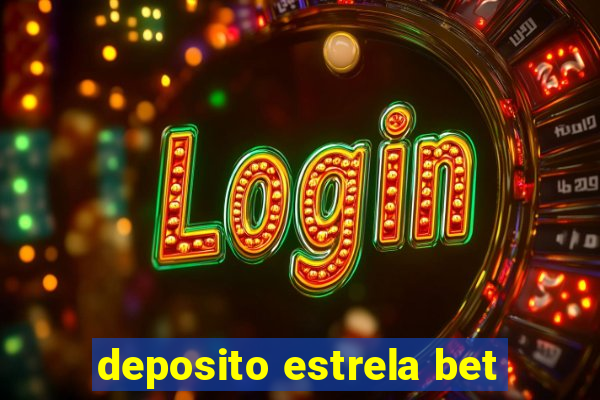 deposito estrela bet